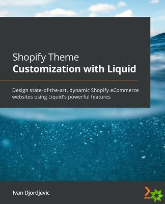 Shopify Theme Customization with Liquid
