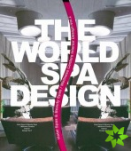 World Spa Design: Volume I & II