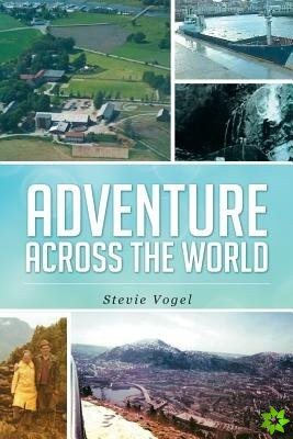 Adventure Across The World