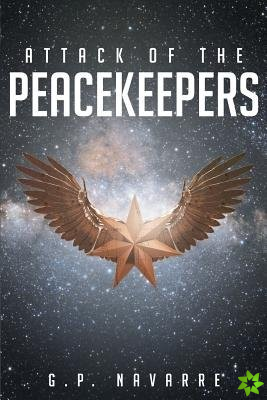 Attack Of The Peacekeepers