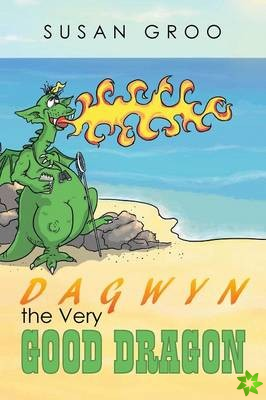 Dagwyn the Very Good Dragon
