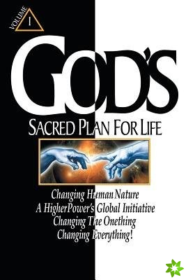 God's Sacred Plan for Life