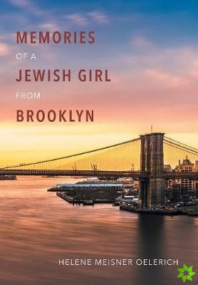 Memories of a Jewish Girl from Brooklyn