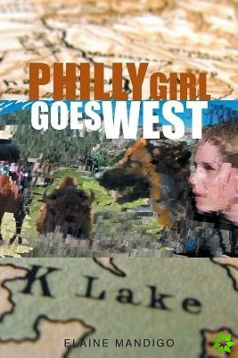 Philly Girl Goes West