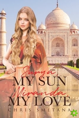 Surya, My Sun Miranda, My Love