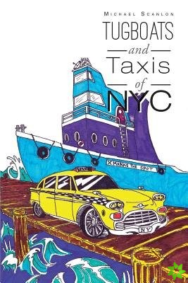 Tugboats and Taxis of NYC