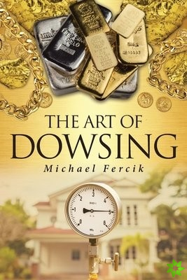 Art of Dowsing