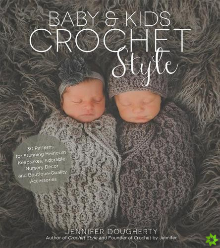 Baby & Kids Crochet Style