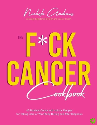 F*ck Cancer Cookbook