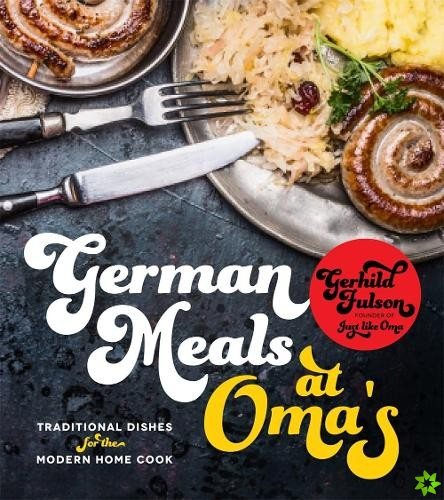 German Meals at Oma's
