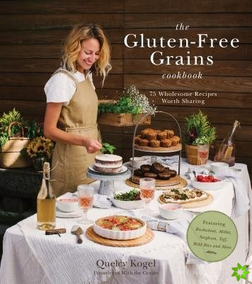 Gluten-Free Grains Cookbook
