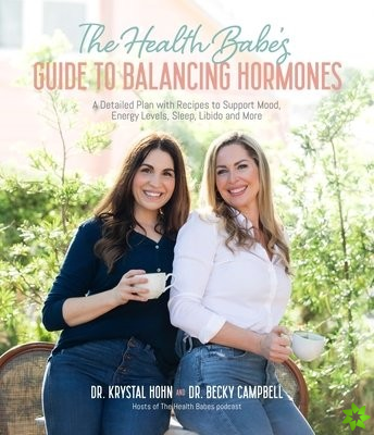 Health Babes Guide to Balancing Hormones