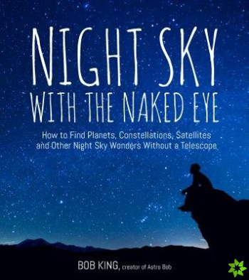 Night Sky With the Naked Eye