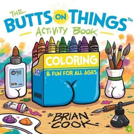 The Butts on Things Activity Book