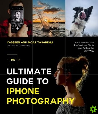 Ultimate Guide to iPhone Photography