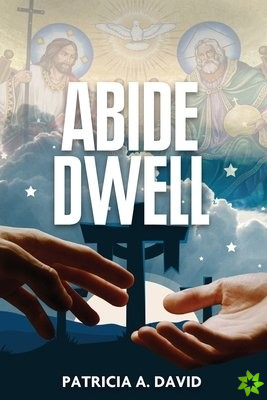 Abide Dwell
