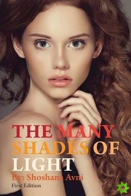 Many Shades of Light (First Edition)