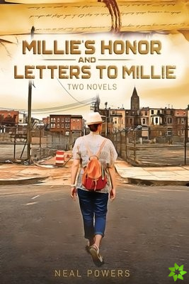 Millie's Honor and Letters to Millie (Two Novels)