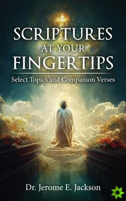 Scriptures at Your Fingertips