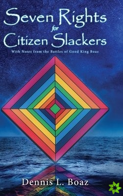 Seven Rights for Citizen Slackers