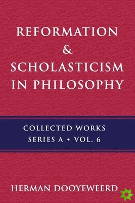 Reformation & Scholasticism