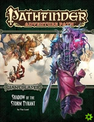 Pathfinder Adventure Path: Giantslayer Part 6 - Shadow of the Storm Tyrant