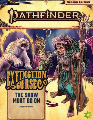 Pathfinder Adventure Path: The Show Must Go On (P2)