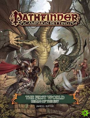 Pathfinder Campaign Setting: The First World, Realm of the Fey