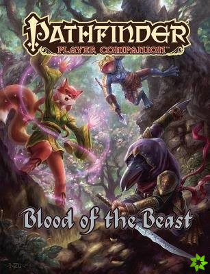 Pathfinder Player Companion: Blood of the Beast