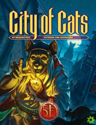 Southlands City of Cats for 5th Edition