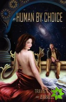 Human by Choice
