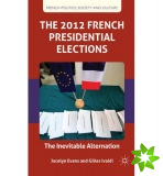 2012 French Presidential Elections