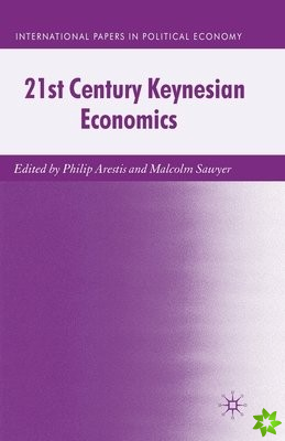 21st Century Keynesian Economics