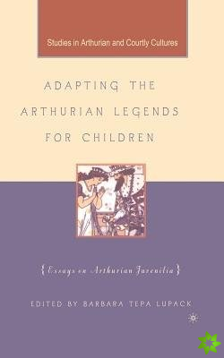 Adapting the Arthurian Legends for Children