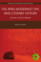 Afro-Modernist Epic and Literary History