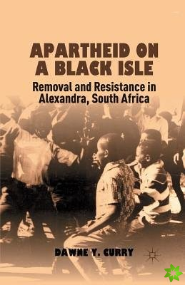 Apartheid on a Black Isle