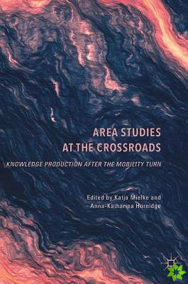 Area Studies at the Crossroads