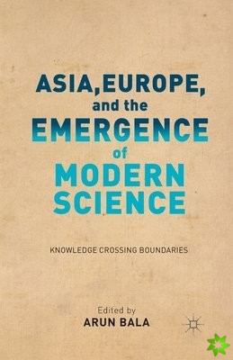 Asia, Europe, and the Emergence of Modern Science