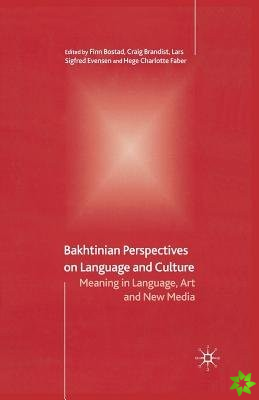 Bakhtinian Perspectives on Language and Culture