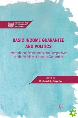 Basic Income Guarantee and Politics