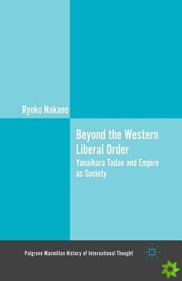 Beyond the Western Liberal Order
