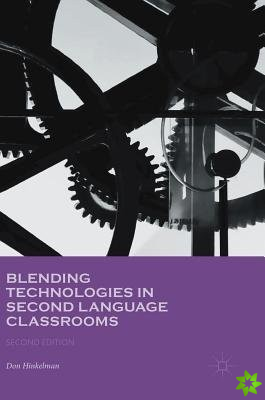 Blending Technologies in Second Language Classrooms