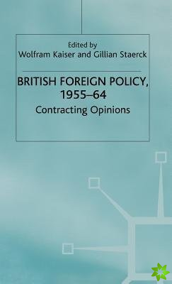 British Foreign Policy, 1955-64