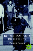Buddhism and Bioethics