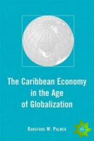 Caribbean Economy in the Age of Globalization