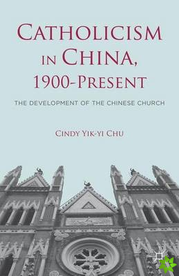 Catholicism in China, 1900-Present