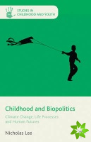 Childhood and Biopolitics