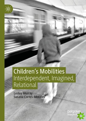 Children's Mobilities