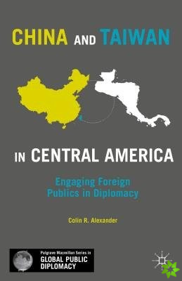 China and Taiwan in Central America