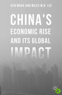 China's Economic Rise and Its Global Impact